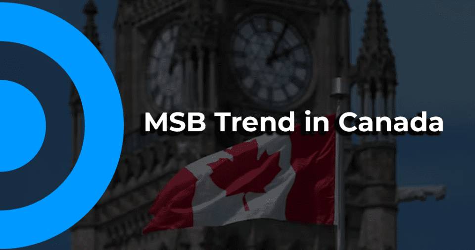 Future of Canadian MSB: Trends and Outlook